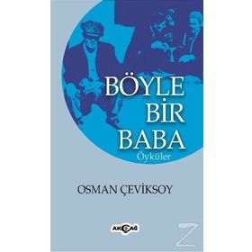 Böyle Bir Baba - Osman Çeviksoy
