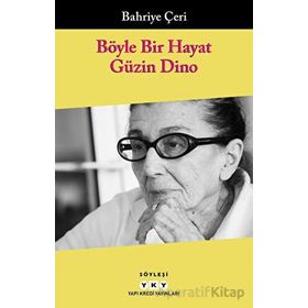 Böyle Bir Hayat Güzin Dino - Bahriye Çeri
