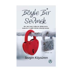 Böyle Bir Sevmek - Sezgin Köysüren