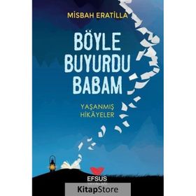 Böyle Buyurdu Babam - Misbah Eratilla