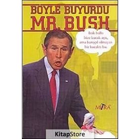 BÖYLE BUYURDU MR. BUSH - SUAT AKAR