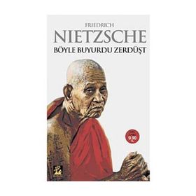 BÖYLE BUYURDU ZERDÜŞT - FRIEDRICH WILHELM NIETZSCHE (ISBN:9786054401505)