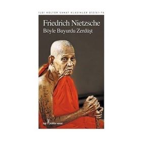 BÖYLE BUYURDU ZERDÜŞT - FRIEDRICH WILHELM NIETZSCHE (ISBN:9786054401505)