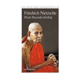 BÖYLE BUYURDU ZERDÜŞT - FRIEDRICH WILHELM NIETZSCHE (ISBN:9786054401505)