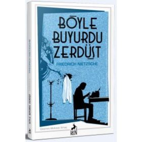 BÖYLE BUYURDU ZERDÜŞT - FRIEDRICH WILHELM NIETZSCHE (ISBN:9786055646837)