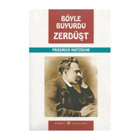 BÖYLE BUYURDU ZERDÜŞT - FRIEDRICH WILHELM NIETZSCHE (ISBN:9786055768560)