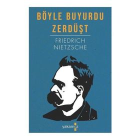 BÖYLE BUYURDU ZERDÜŞT - FRIEDRICH WILHELM NIETZSCHE (ISBN:9789753558983)