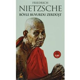 BÖYLE BUYURDU ZERDÜŞT - FRIEDRICH WILHELM NIETZSCHE (ISBN:9789753558983)