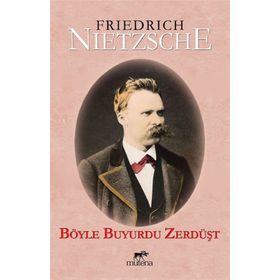 BÖYLE BUYURDU ZERDÜŞT - FRIEDRICH WILHELM NIETZSCHE (ISBN:9789754685404)