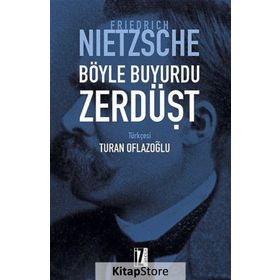 BÖYLE BUYURDU ZERDÜŞT - FRIEDRICH WILHELM NIETZSCHE (ISBN:9789759099350)