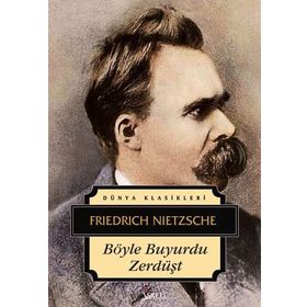 BÖYLE BUYURDU ZERDÜŞT - FRIEDRICH WILHELM NIETZSCHE (ISBN:9789759099350)