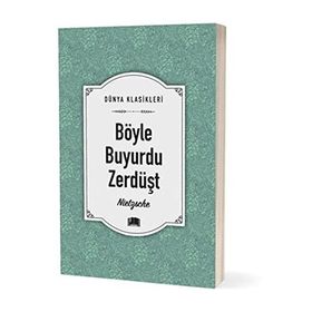 BÖYLE BUYURDU ZERDÜŞT - FRIEDRICH WILHELM NIETZSCHE (ISBN:9789759099350)