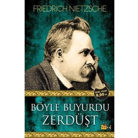 BÖYLE BUYURDU ZERDÜŞT - FRIEDRICH WILHELM NIETZSCHE (ISBN:9789944978699)