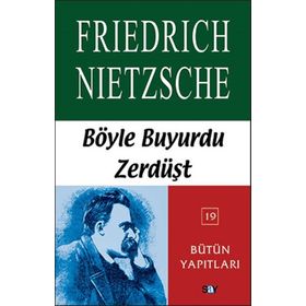 BÖYLE BUYURDU ZERDÜŞT - FRIEDRICH WILHELM NIETZSCHE (ISBN:9789944978699)