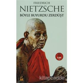 Böyle Buyurdu Zerdüşt - Friedrich Wilhelm Nietzsche