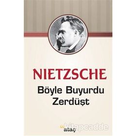 Böyle Buyurdu Zerdüşt - Friedrich Wilhelm Nietzsche