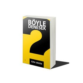 Böyle Denesek - Ezra Ergün