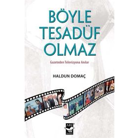 Böyle Tesadüf Olmaz - Haldun Domaç