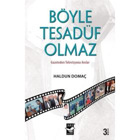 Böyle Tesadüf Olmaz - Haldun Domaç