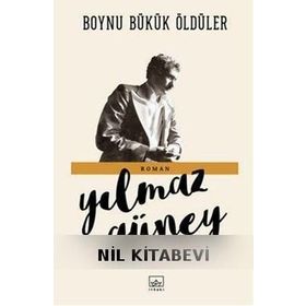 Boynu Bükük Öldüler - Yılmaz Güney
