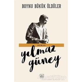 Boynu Bükük Öldüler - Yılmaz Güney