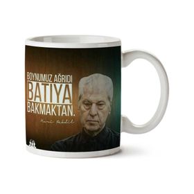 Boynumuz Ağrıdı Batıya Bakmaktan Baskılı Kupa