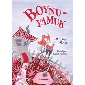 Boynuyamuk - M. Banu Aksoy