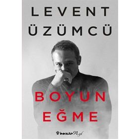 Boyun Eğme - Levent Üzümcü