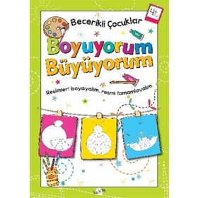 Boyuyorum Büyüyorum 4 Yaş - Becerikli Çocuklar - Kolektif