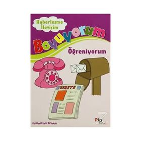 BOYUYORUM ÖĞRENİYORUM-HABERLEŞME VE İLETİŞİM - AZIZ SİVASLIOĞLU