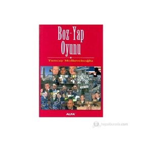 BOZ YAP OYUNU - TUNCAY MOLLAVEİSOĞLU