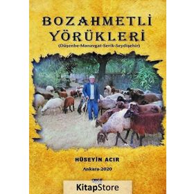 Bozahmetli Yörükleri - Hüseyin Acır