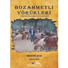 Bozahmetli Yörükleri - Hüseyin Acır