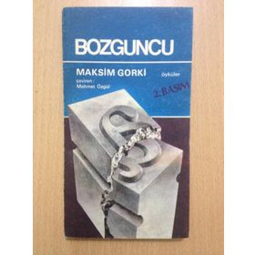 Bozguncu - Maksim Gorki