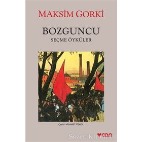 Bozguncu - Maksim Gorki
