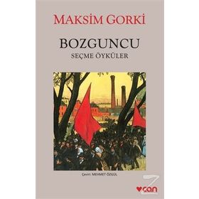 Bozguncu - Maksim Gorki