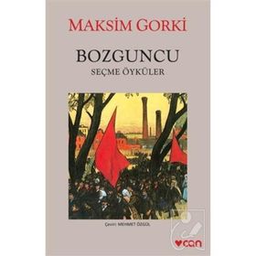 Bozguncu - Maksim Gorki
