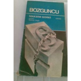 Bozguncu - Maksim Gorki