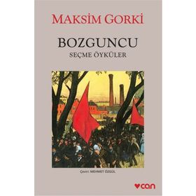 Bozguncu - Maxim Gorky