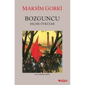 Bozguncu - Maxim Gorky