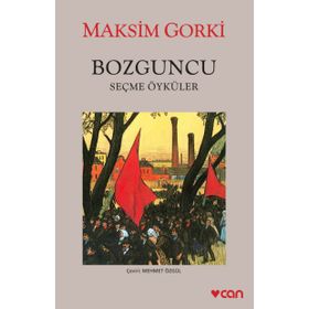 Bozguncu - Maxim Gorky