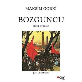 Bozguncu - Maxim Gorky