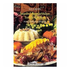 BOZISTEN İSTANBUL RUMLARINDAN YEMEK TARIFLERI - SULA BOZIS