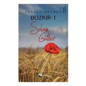 Bozkır 1 - Solan Güller - Servet Aktürk