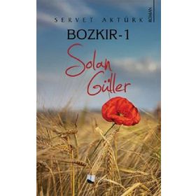 Bozkır 1 - Solan Güller - Servet Aktürk