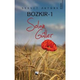 Bozkır 1 - Solan Güller - Servet Aktürk