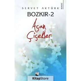 Bozkır 2 - Açan Çiçekler - Servet Aktürk