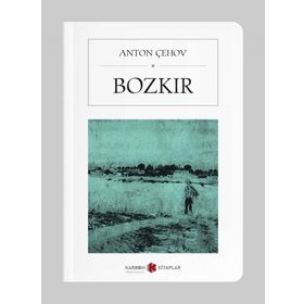 BOZKIR - ANTON PAVLOVİÇ ÇEHOV