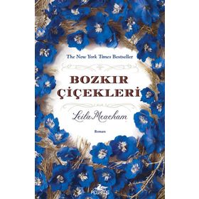 Bozkır Çiçekleri - Leila Meacham