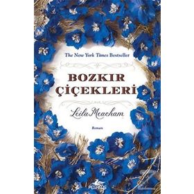 Bozkır Çiçekleri - Leila Meacham